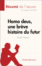 Homo deus, Une brève histoire de l'avenir
